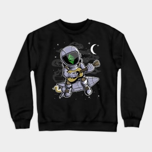 Astronaut Guitar Ethereum Classic ETH Coin To The Moon Crypto Token Cryptocurrency Blockchain Wallet Birthday Gift For Men Women Kids Crewneck Sweatshirt